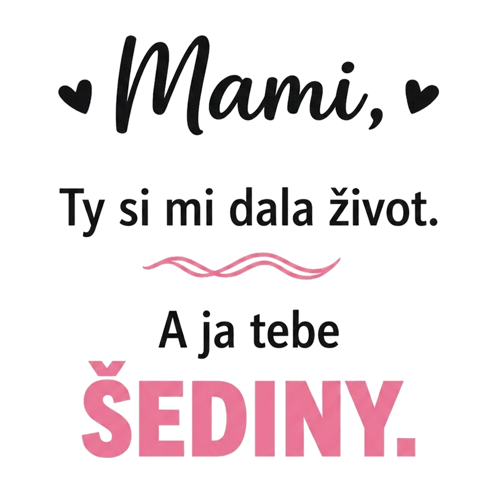 Ty si mi dala šediny - SZLOVAK.webp
